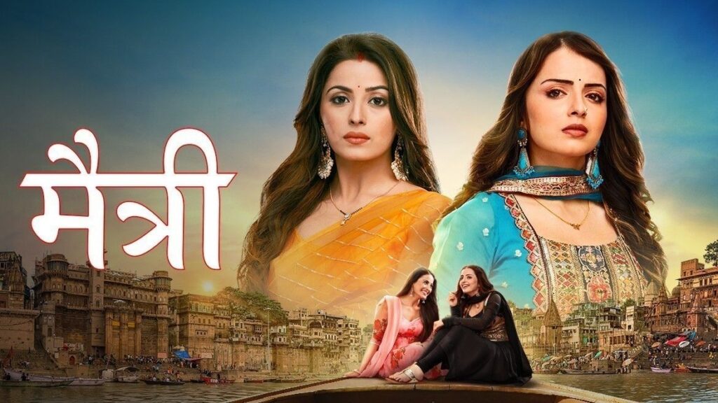 Maitree Serial Online