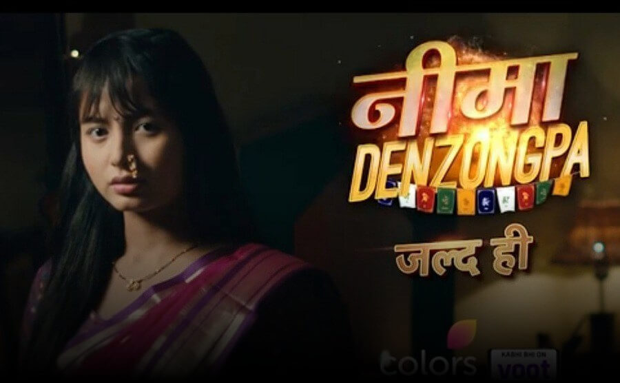 Nima Denzongpa Serial Cast Colors TV New Show Start Date