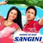 sanjog se bani sangini